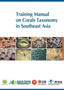 Training Manual on Corals Taxonomy in Southeast Asia