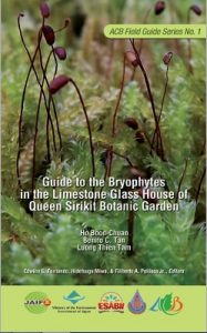 Guide to the Bryophytes in the Limestone Glass House of Queen Sirikit Botanic Garden