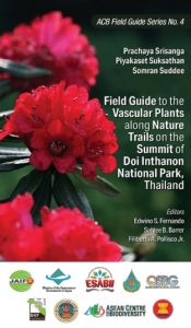 Field Guide to the Vascular Plants along Nature Trails on the Summit of Doi Inthanon National Park, Thailand