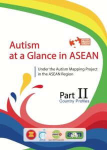 Autism at a Glance in ASEAN: Part II Country Profiles