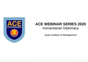 ACE Programme Webinar Series 2020 “Humanitarian Diplomacy”