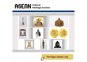 Updates from the ASEAN Cultural Heritage Digital Archive