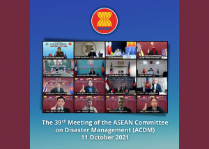 The 39th Meeting of the ASEAN Committee on Disaster Management (ACDM)