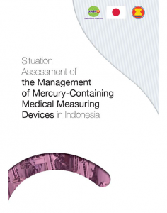 Situation Assessment of the Management of Mercury-Containing Medical Measuring Devices in Indonesia