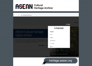 The ASEAN Cultural Heritage Digital Archive is now accessible in 6 languages!