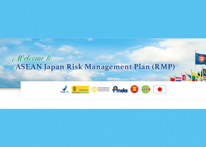 ASEAN – Japan Risk Management Plan (RMP) Symposium and Seminar to be held on 23-25 May 2022