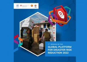 Road to the 7th Session of The Global Platform for Disaster Risk Reduction 2022