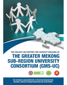 The Project on Support for Capacity Building of the Greater Mekong Sub-Region University Consortium (GMS-UC)